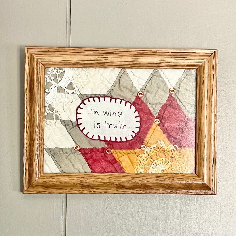 🐴 In Wine us Truth Vintage Quilt Piece Sign